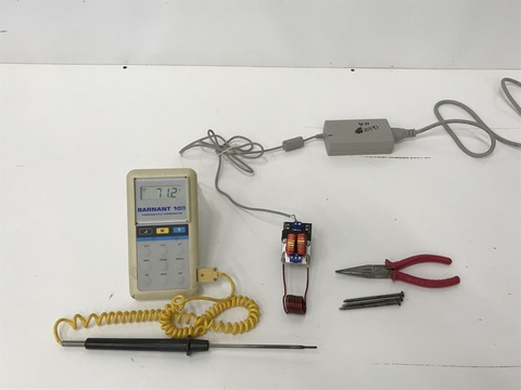 Small Induction unit, nails , digital thermometer.